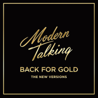 Modern Talking - Back For Gold. The New Versions [LP]