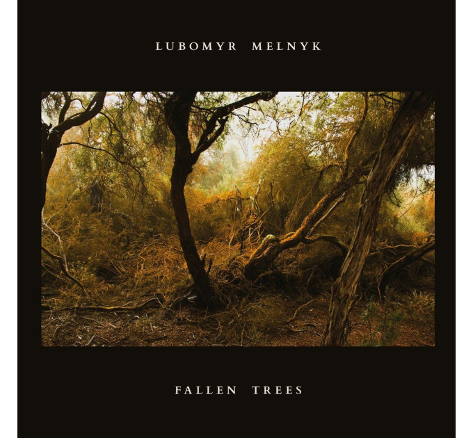 Lubomyr Melnyk - Fallen Trees [LP]