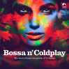 Bossa N' Coldplay - The Electro-Bossa Songbook Of Coldplay [LP] - Colored